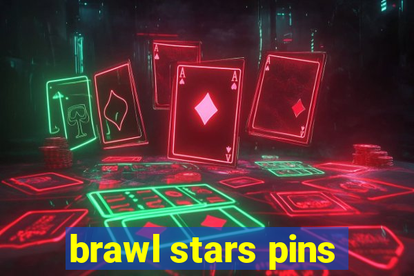 brawl stars pins